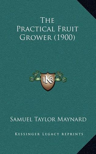 The Practical Fruit Grower (1900)
