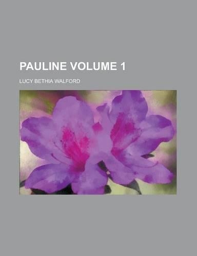 Pauline Volume 1