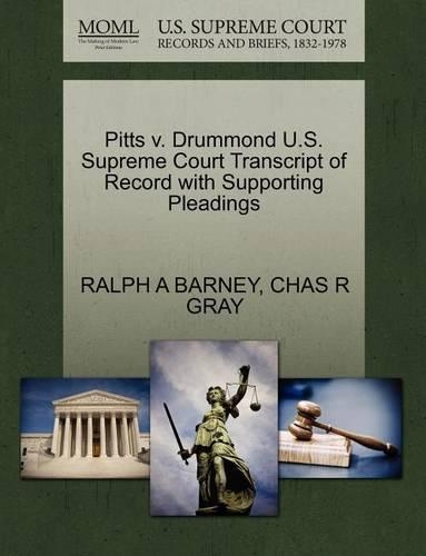 Pitts V. Drummond U.S. Supreme Court Transcript of Record with Supporting Pleadings