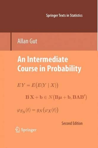 An Intermediate Course in Probability: (Springer Texts in Statistics)