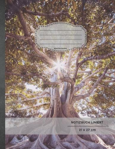 Notizbuch Liniert DIN A4: 120 Seiten, hochwertiges Softcover, Register, Rand, Motiv: Baum, Original #perfectnotes Lined Notebook, Perfekt als Geschenk und Schulheft, Deutschh