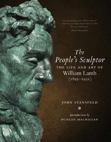 The People's Sculptor: The Life and Art of William Lamb