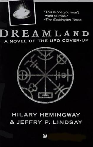 Dreamland: A Novel of the UFO Cover-Up