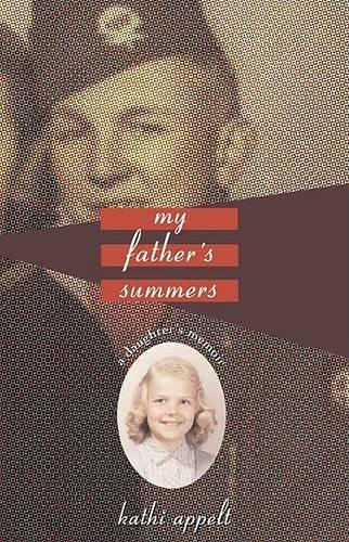 My Father's Summers: A Daughter's Memoir