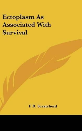 Ectoplasm As Associated With Survival