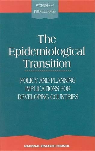 Epidemiological Transition, The: Policy and Planning Implications for Developing Countries