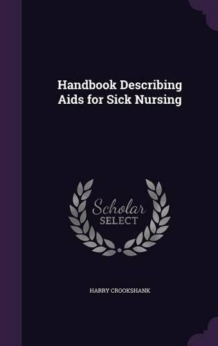 Handbook Describing Aids for Sick Nursing