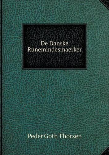 De Danske Runemindesmaerker