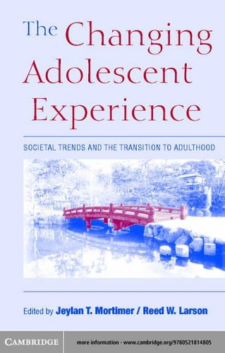 The Changing Adolescent Experience