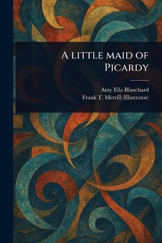 A Little Maid of Picardy