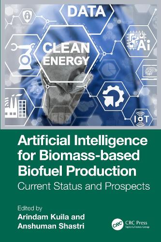 Artificial Intelligence for Biomass-based Biofuel Production: Current Status and Prospects
