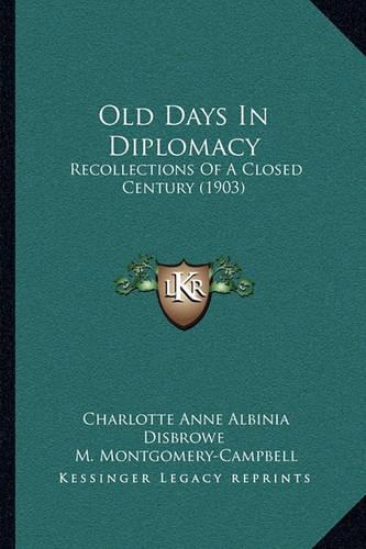 Old Days In Diplomacy