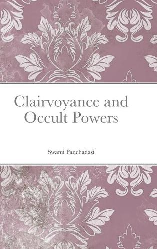 Clairvoyance and Occult Powers
