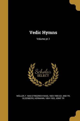 Vedic Hymns; Volume pt.1