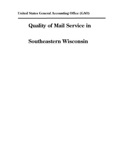 Quality of Mail Service in Southeastern Wisconsin