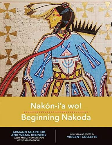 Nakón-iâa wo!: Beginning Nakoda