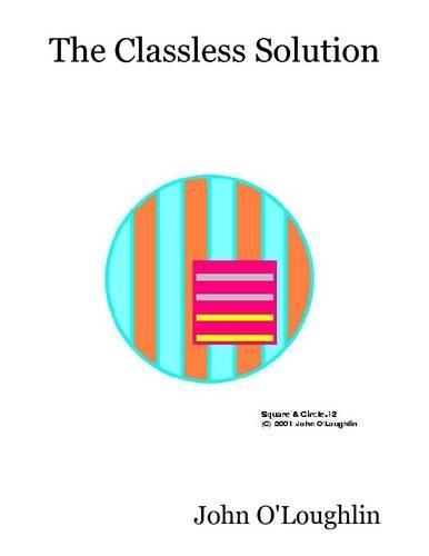 The Classless Solution