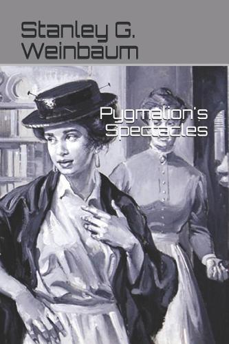 Pygmalion's Spectacles