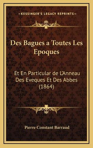 Des Bagues a Toutes Les Epoques