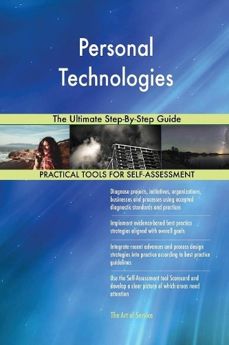 Personal Technologies The Ultimate Step-By-Step Guide