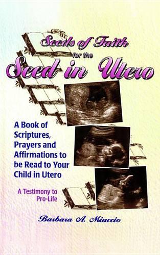 Seeds of Faith for the Seed in Utero