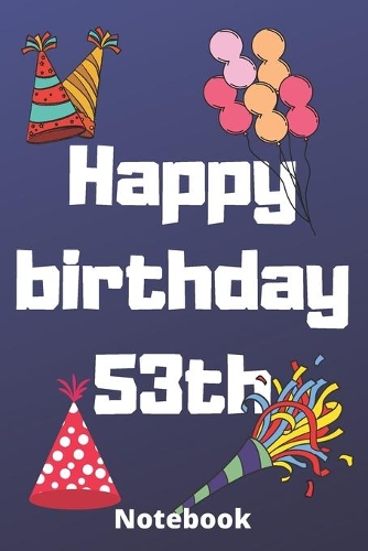 Happy birthday 53th notebook