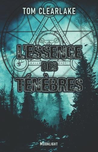 L'Essence des tenebres