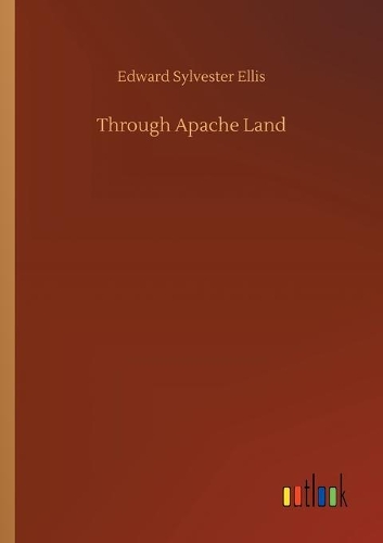 Through Apache Land