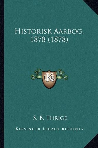 Historisk Aarbog, 1878 (1878)
