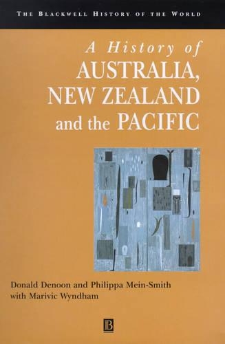 A History of Australia, New Zealand and the Pacific Islands
