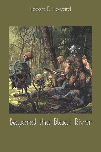 Beyond the Black River
