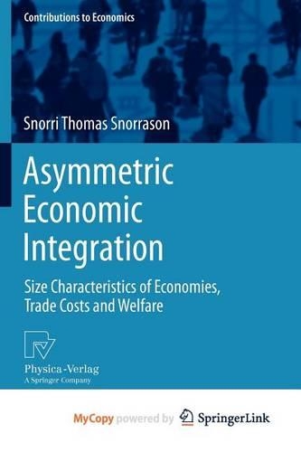 Asymmetric Economic Integration