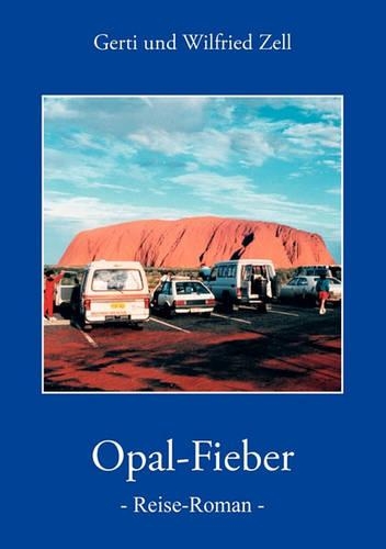 Opal-Fieber