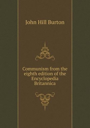 Communism from the eighth edition of the Encyclopedia Britannica
