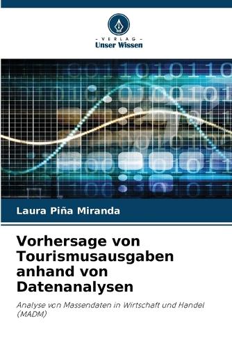 Vorhersage von Tourismusausgaben anhand von Datenanalysen