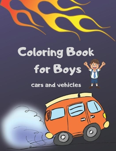 Coloring Book for Boys Cars and Vehicles