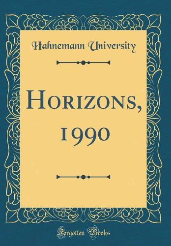 Horizons, 1990 (Classic Reprint)