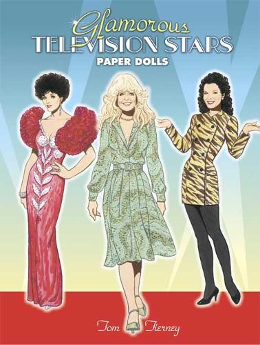 Glamorous Television Stars Paper Dolls: (Dover Celebrity Paper Dolls)