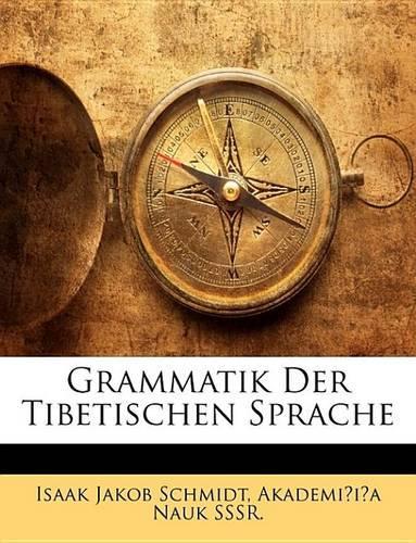 Grammatik Der Tibetischen Sprache