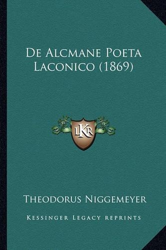 De Alcmane Poeta Laconico (1869)