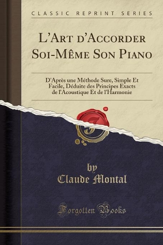 L'Art d'Accorder Soi-Mème Son Piano