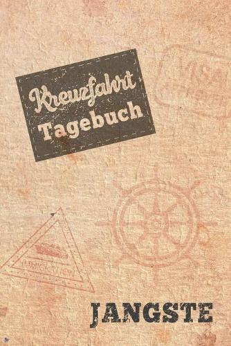 Kreuzfahrt Tagebuch Jangste: Logbuch für eine Jangste Kreuzfahrt. Reisetagebuch für 60 Reisetage auf dem Schiff für Urlaub Reiseerinnerungen der schönsten Kreuzfahrten und Schif