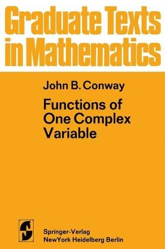 Functions of One Complex Variable: (11 Graduate Texts in Mathematics)