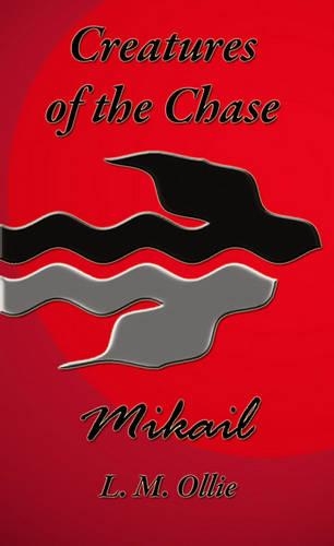 Creatures of the Chase - Mikail