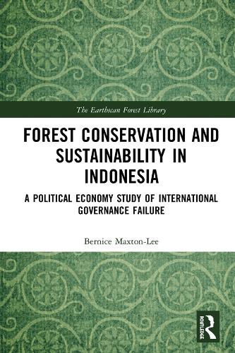 Forest Conservation and Sustainability in Indonesia