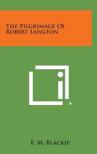 The Pilgrimage of Robert Langton