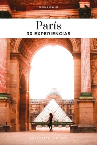 París: 30 Experiencias(Soul of)