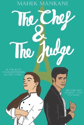The Chef and The Judge: (1 City of Love)