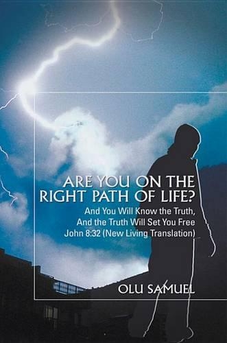 Are You on the Right Path of Life?