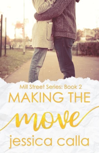 Making the Move: (2 Mill Street)
